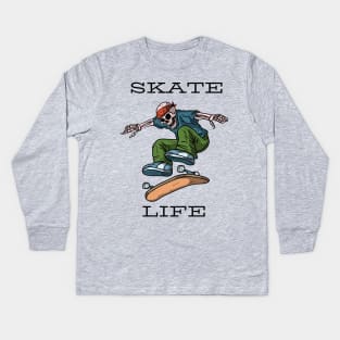 Skate life Kids Long Sleeve T-Shirt